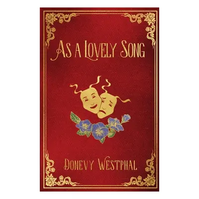 "As a Lovely Song" - "" ("Westphal")(Paperback)