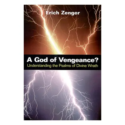 "God of Vengeance?" - "" ("Zenger")(Paperback)