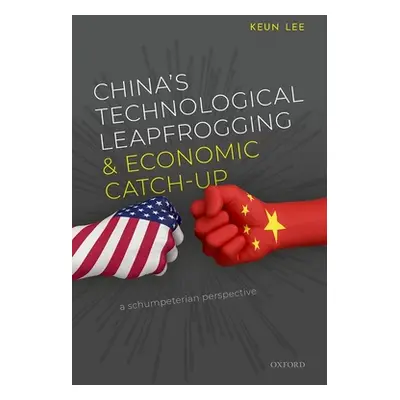 "China's Technological Leapfrogging and Economic Catch-Up: A Schumpeterian Perspective" - "" ("L