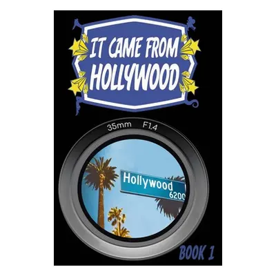 "It Came From Hollywood" - "" ("Freese Robert")(Paperback)