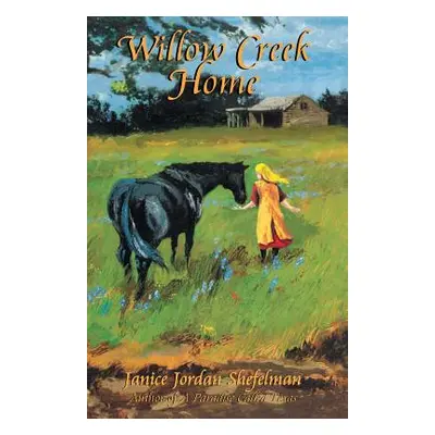 "Willow Creek Home" - "" ("Shefelman Janice")(Paperback)