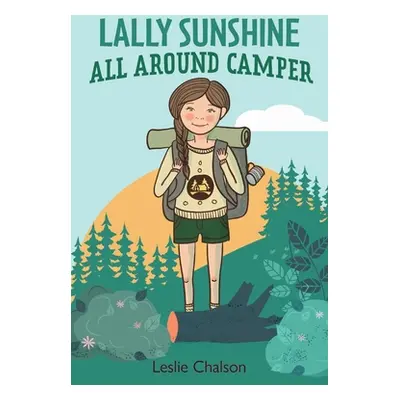 "Lally Sunshine All Around Camper" - "" ("Chalson Leslie")(Paperback)