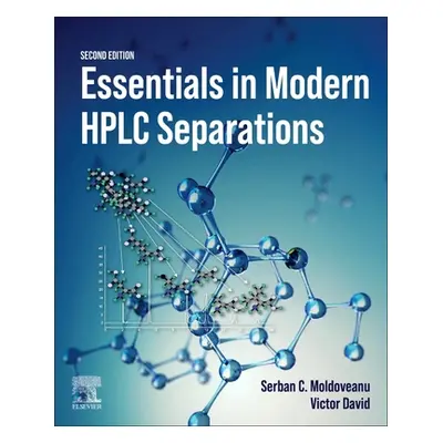 "Essentials in Modern HPLC Separations" - "" ("Moldoveanu Serban C.")(Paperback)