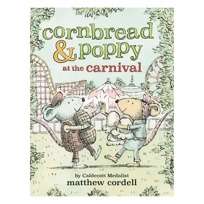 "Cornbread & Poppy at the Carnival" - "" ("Cordell Matthew")(Pevná vazba)