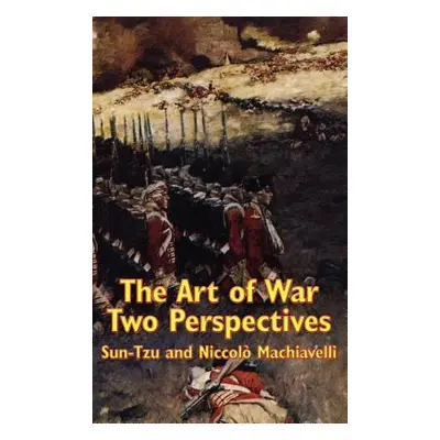 "The Art of War: Two Perspectives" - "" ("Tzu Sun")(Pevná vazba)