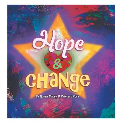 "Hope and Change" - "" ("Masby Queen")(Pevná vazba)