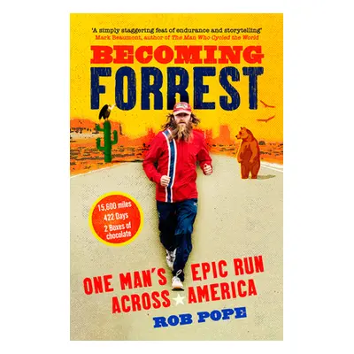 "Becoming Forrest: One Man's Epic Run Across America" - "" ("Pope Rob")(Paperback)