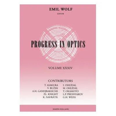 "Progress in Optics: Volume 34" - "" ("Wolf Emil")(Pevná vazba)