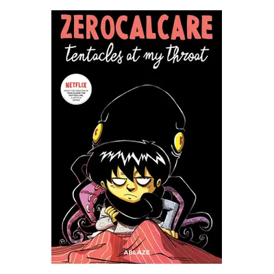 "Zerocalcare's Tentacles at My Throat" - "" ("Zerocalcare")(Pevná vazba)