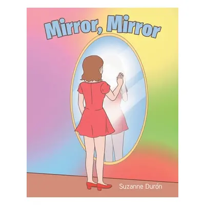 "Mirror, Mirror" - "" ("Durn Suzanne")(Paperback)