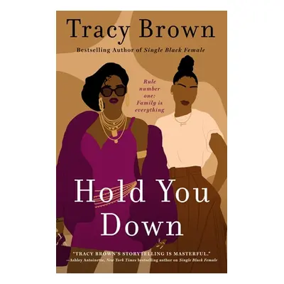 "Hold You Down" - "" ("Brown Tracy")(Paperback)