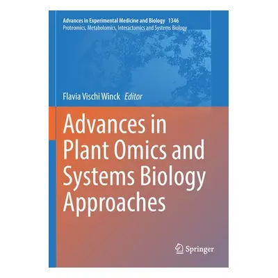 "Advances in Plant Omics and Systems Biology Approaches" - "" ("Vischi Winck Flavia")(Paperback)