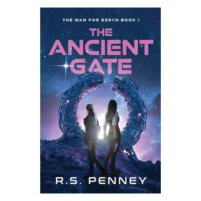 "The Ancient Gate" - "" ("Penney R. S.")(Paperback)