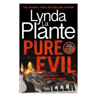 "Pure Evil" - "The gripping and twisty new 2023 thriller from the Queen of Crime Drama" ("Plante