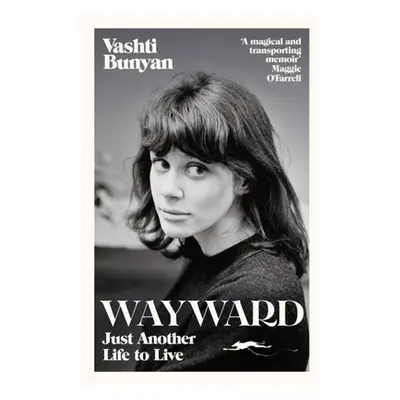 "Wayward: Just Another Life to Live" - "" ("Bunyan Vashti")(Paperback)