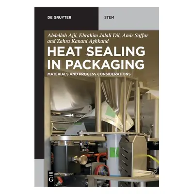 "Heat Sealing in Packaging" - "" ("Ajji Jalali DIL Saffar Kanani Aghkand")(Paperback)