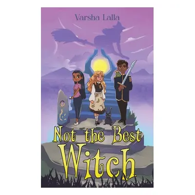 "Not the Best Witch" - "" ("Lalla Varsha")(Paperback)