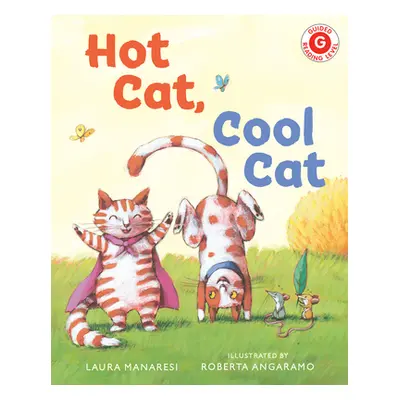 "Hot Cat, Cool Cat" - "" ("Manaresi Laura")(Pevná vazba)