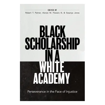 "Black Scholarship in a White Academy: Perseverance in the Face of Injustice" - "" ("Palmer Robe