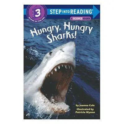 "Hungry, Hungry Sharks!" - "" ("Cole Joanna")(Paperback)