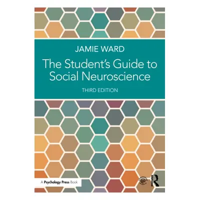 "The Student's Guide to Social Neuroscience" - "" ("Ward Jamie")(Paperback)