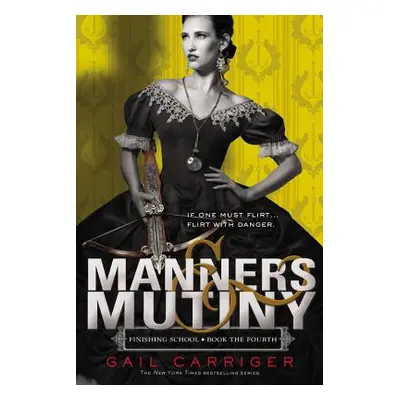 "Manners & Mutiny" - "" ("Carriger Gail")(Paperback)