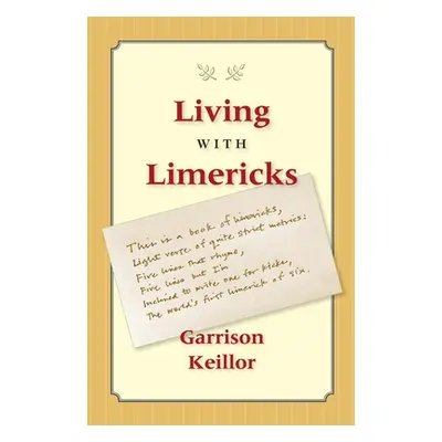 "Living with Limericks" - "" ("Keillor Garrison")(Paperback)