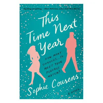 "This Time Next Year" - "" ("Cousens Sophie")(Paperback)