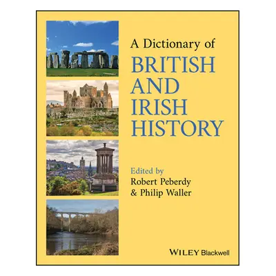 "A Dictionary of British and Irish History" - "" ("Peberdy Robert")(Paperback)