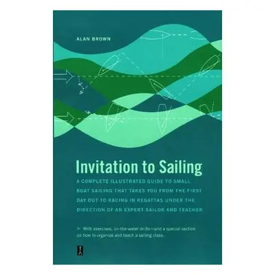 "Invitation to Sailing" - "" ("Brown Alan")(Paperback)