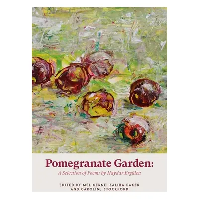 "Pomegranate Garden" - "" ("Erglen Haydar")(Paperback)