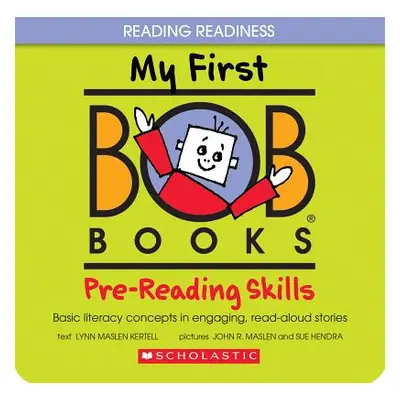 "My First Bob Books: Pre-Reading Skills" - "" ("Kertell Lynn Maslen")(Boxed Set)