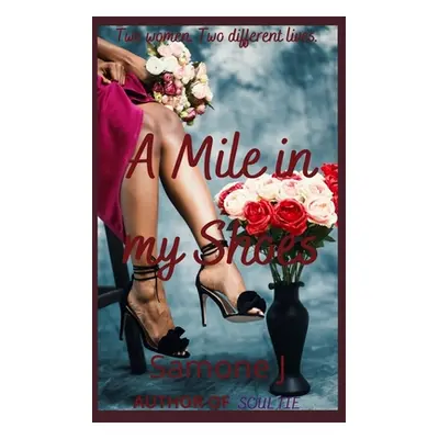 "A Mile in My Shoes" - "" ("J Samone")(Paperback)