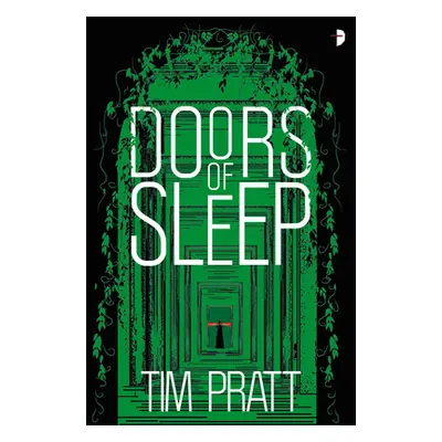 "Doors of Sleep: Journals of Zaxony Delatree" - "" ("Pratt Tim")(Paperback)