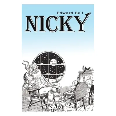 "Nicky" - "" ("Bell Edward")(Pevná vazba)