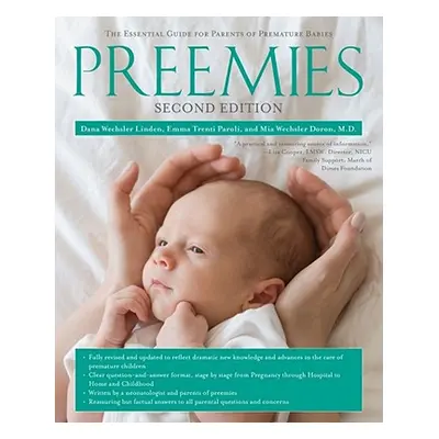 "Preemies: The Essential Guide for Parents of Premature Babies" - "" ("Linden Dana Wechsler")(Pa