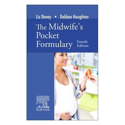 "Midwife's Pocket Formulary" - "" ("Davey Liz")(Paperback / softback)