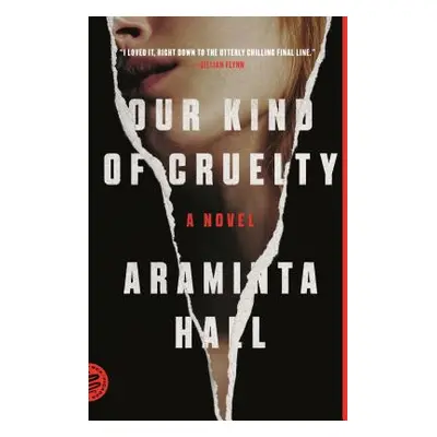 "Our Kind of Cruelty" - "" ("Hall Araminta")(Paperback)