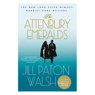 "The Attenbury Emeralds" - "" ("Walsh Jill Paton")(Paperback)