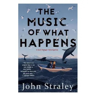 "The Music of What Happens" - "" ("Straley John")(Paperback)