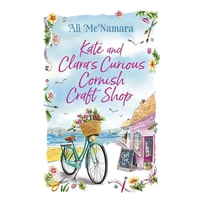 "Kate and Clara's Curious Cornish Craft Shop" - "" ("McNamara Ali")(Paperback)