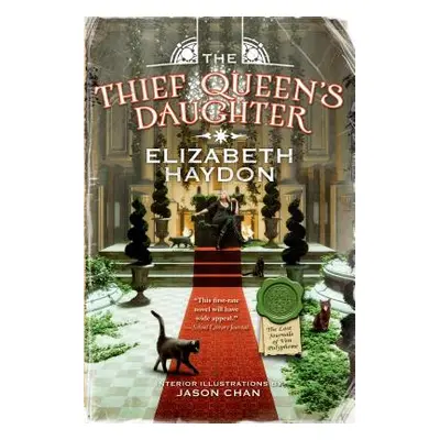 "The Thief Queen's Daughter: Book Two of the Lost Journals of Ven Polypheme" - "" ("Haydon Eliza