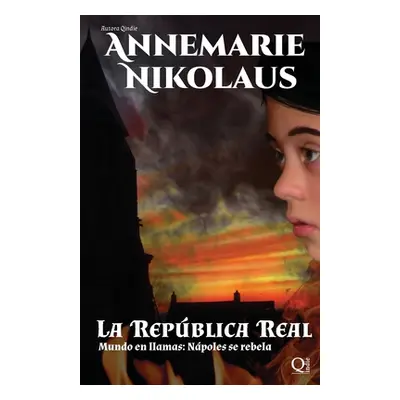 "La Repblica Real" - "" ("Nikolaus Annemarie")(Paperback)