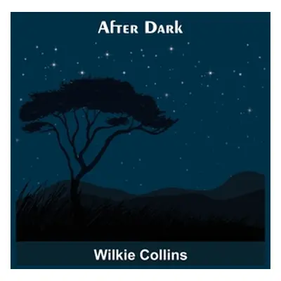 "After Dark" - "" ("Collins Wilkie")(Paperback)