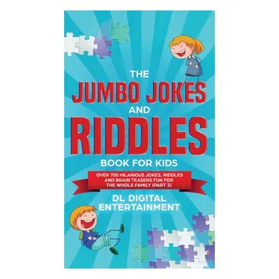 "The Jumbo Jokes and Riddles Book for Kids