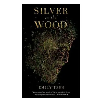 "Silver in the Wood" - "" ("Tesh Emily")(Paperback)