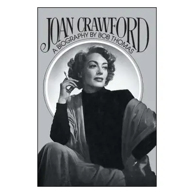 "Joan Crawford" - "" ("Bob Thomas")(Paperback)