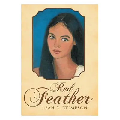 "Red Feather" - "" ("Stimpson Leah y.")(Pevná vazba)