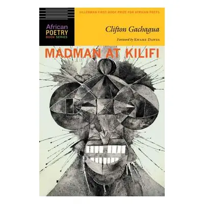 "Madman at Kilifi" - "" ("Gachagua Clifton")(Paperback)