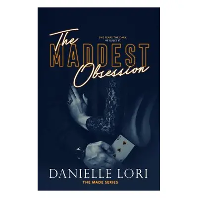 "The Maddest Obsession" - "" ("Lori Danielle")(Paperback)